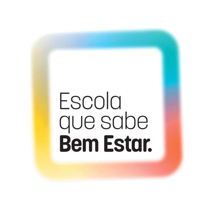 Escola que sabe Bem Estar.
