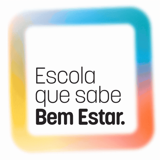Escola que sabe Bem Estar.
