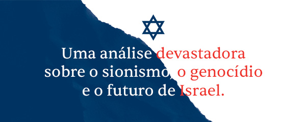 Israel: o que correu mal com o meu país?
Omer Bartov