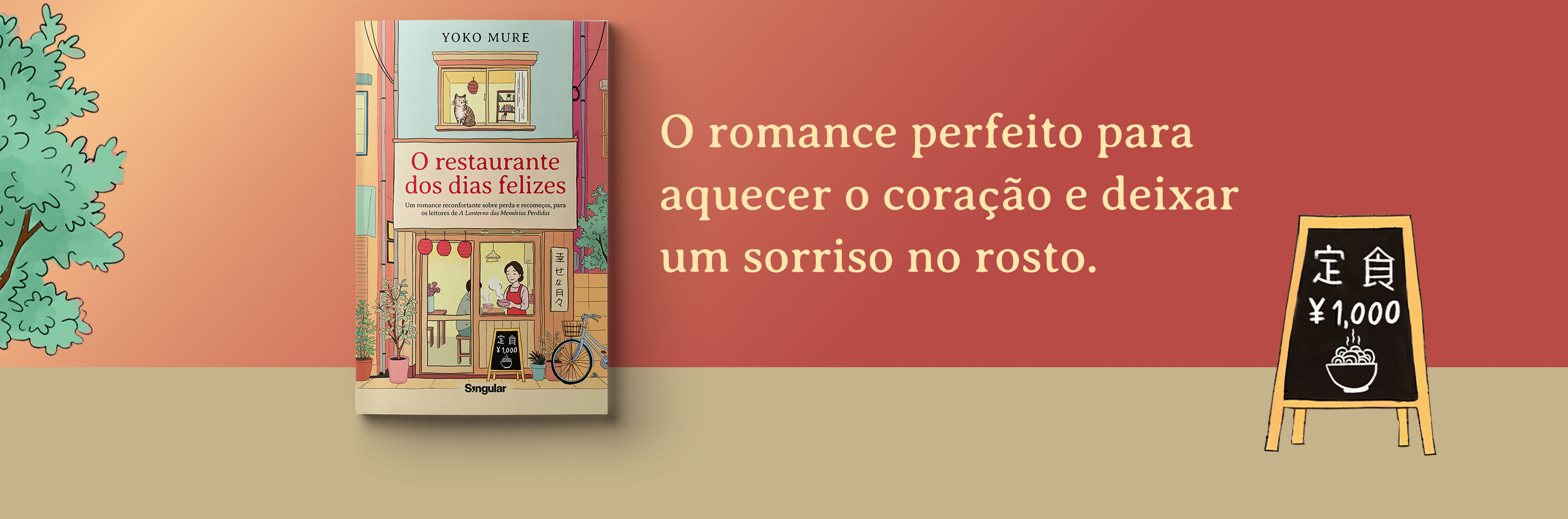 O restaurante dos dias felizes