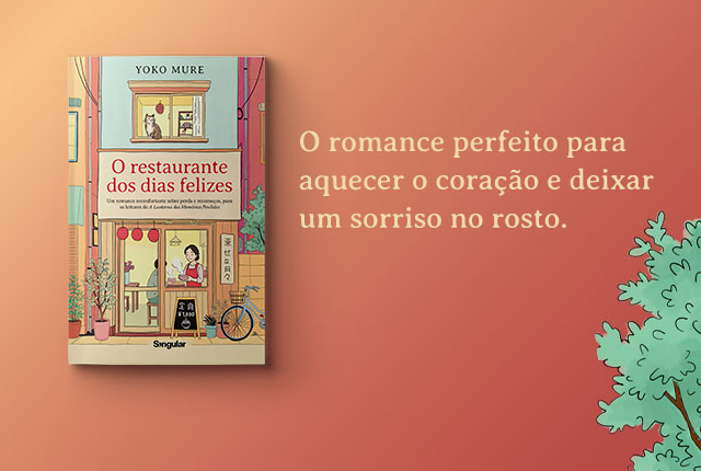 O restaurante dos dias felizes