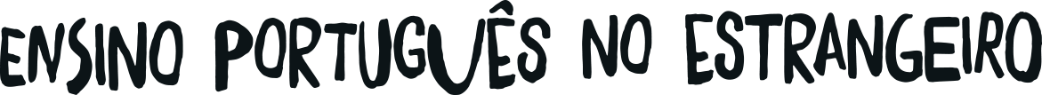 Ensino Portugu&ecirc;s no Estrangeiro