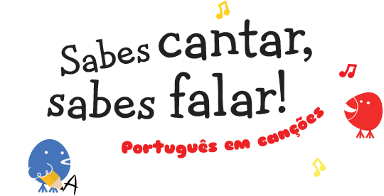 Sabes cantar, sabes falar!