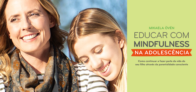 Educar com Mindfulness na Adolescência