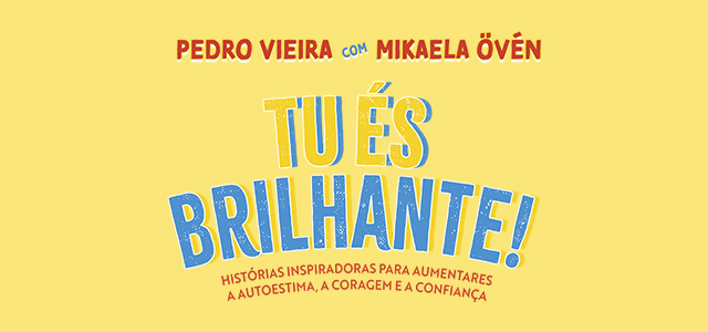 Tu és brilhante